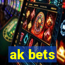 ak bets